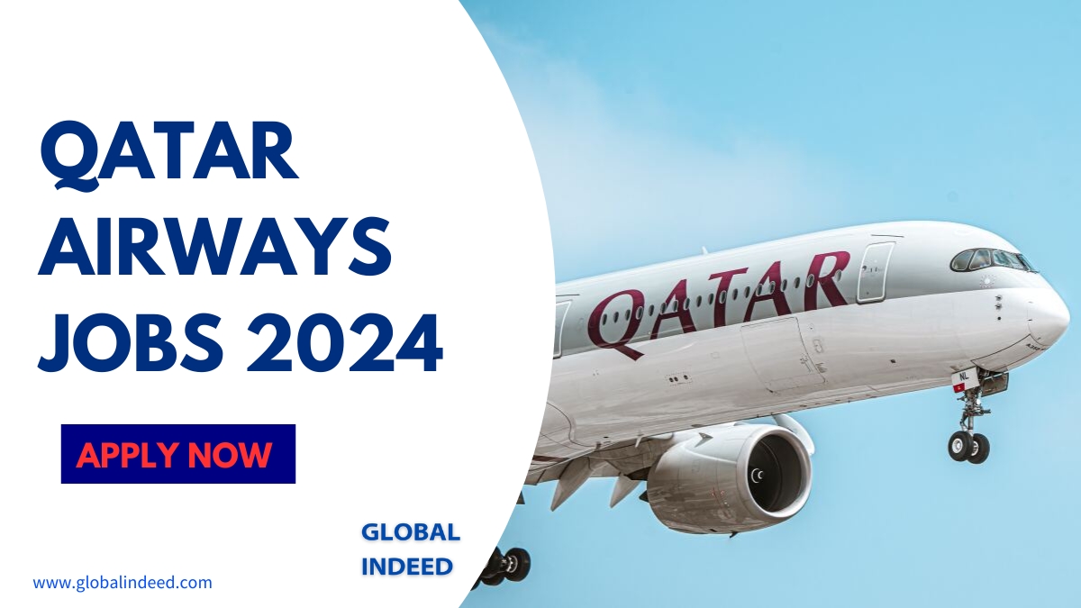 Qatar Airways Jobs 2024 – Apply Now