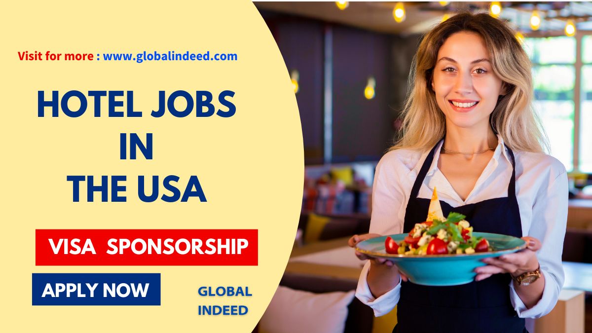 Hotel Jobs in the USA with Visa Sponsorship