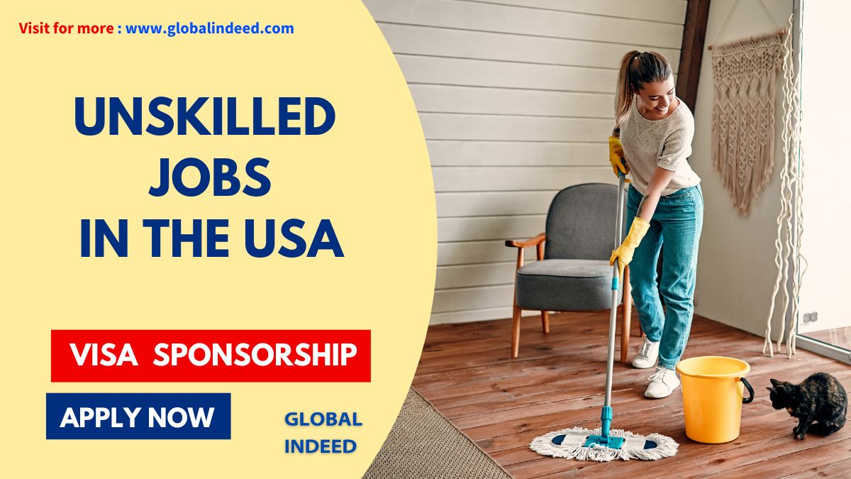 Unskilled Jobs with Visa Sponsorship in the USA 2024